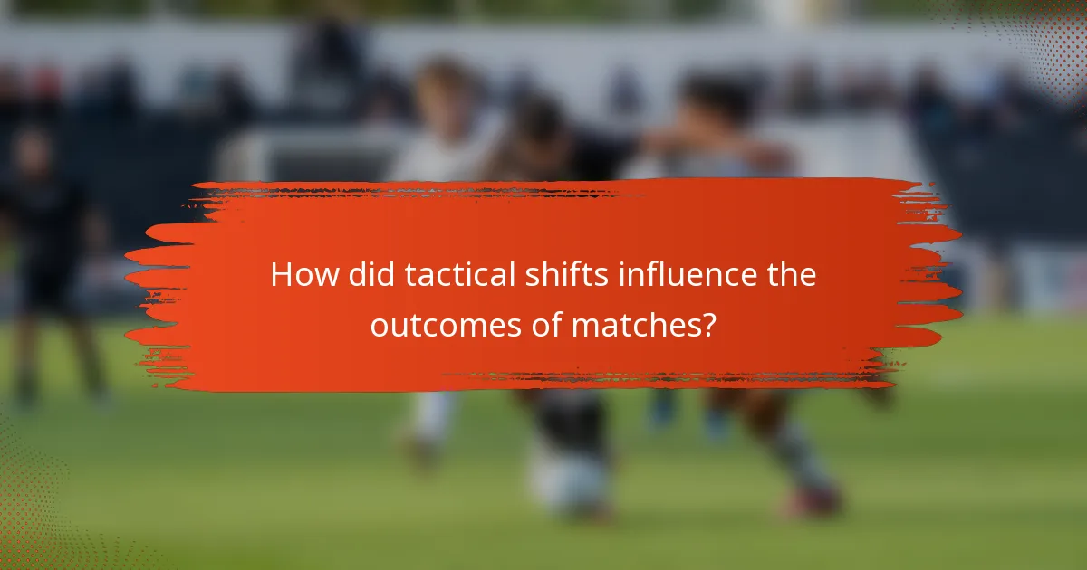 How did tactical shifts influence the outcomes of matches?